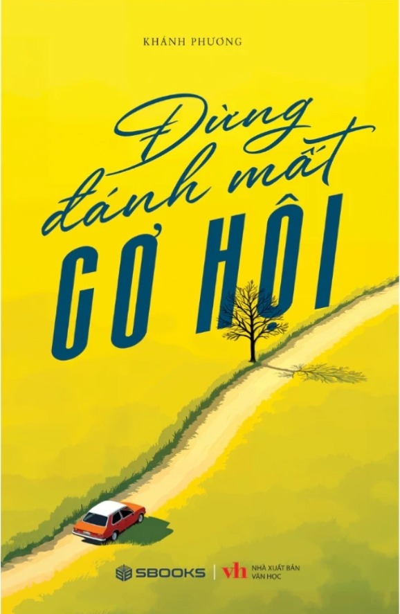 đừng đánh mất cơ hội - Ảnh 2