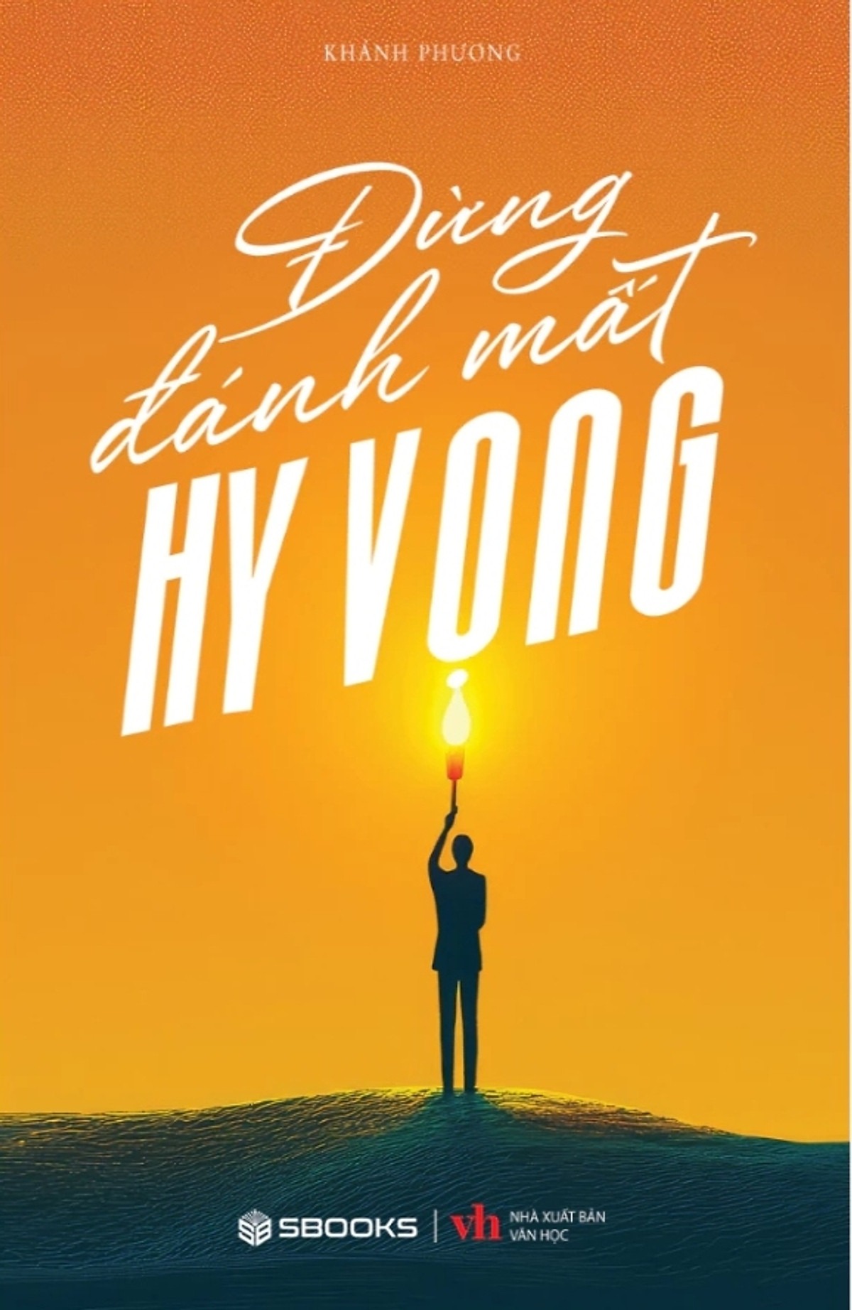 đừng đánh mất hy vọng - Ảnh 2