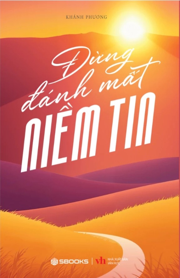 đừng đánh mất niềm tin - Ảnh 2