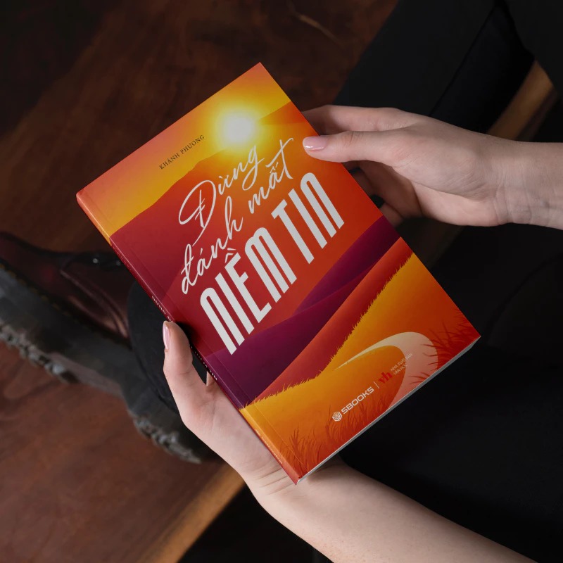 đừng đánh mất niềm tin - Ảnh 9