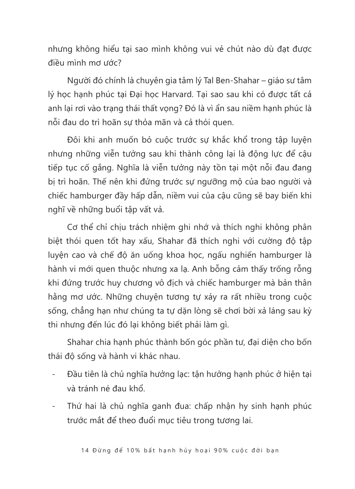 đừng để 10% bất hạnh hủy hoại 90% cuộc đời bạn - Ảnh 10