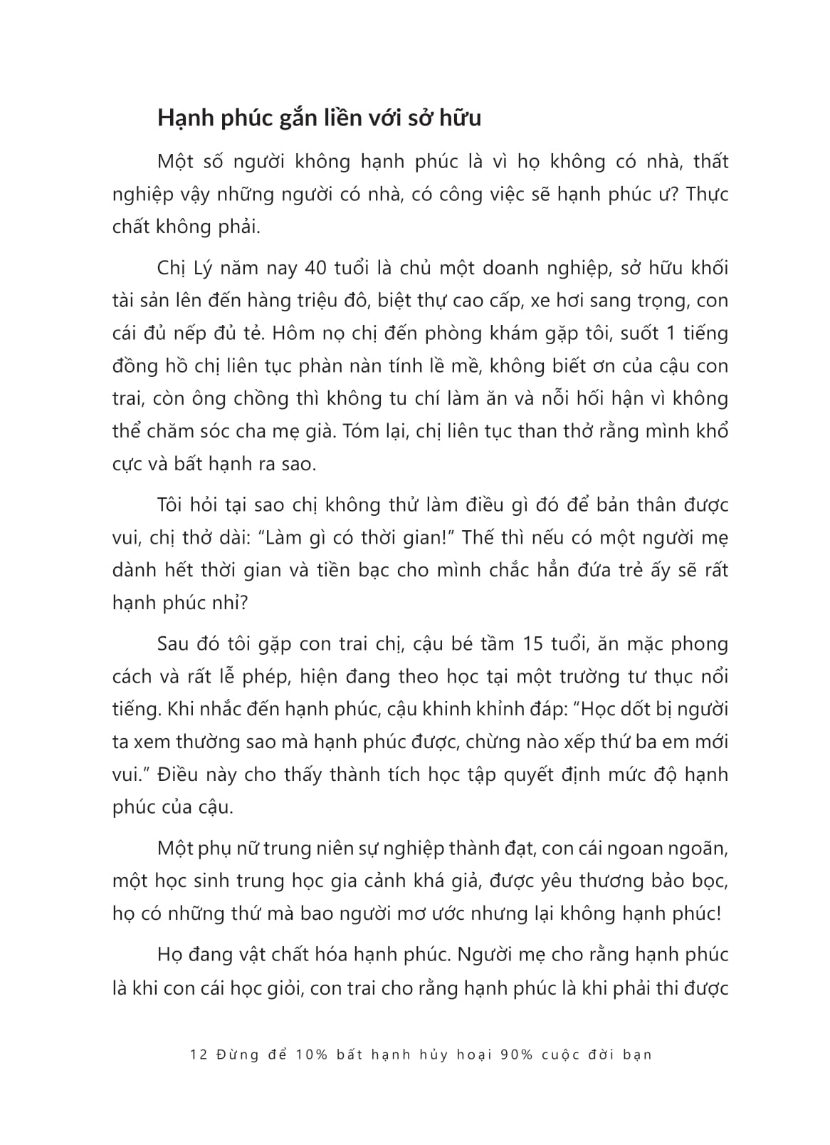 đừng để 10% bất hạnh hủy hoại 90% cuộc đời bạn - Ảnh 8