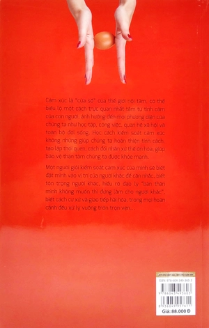 đừng để cảm xúc hủy hoại bạn - làm chủ cảm xúc, làm chủ cuộc đời - Ảnh 3