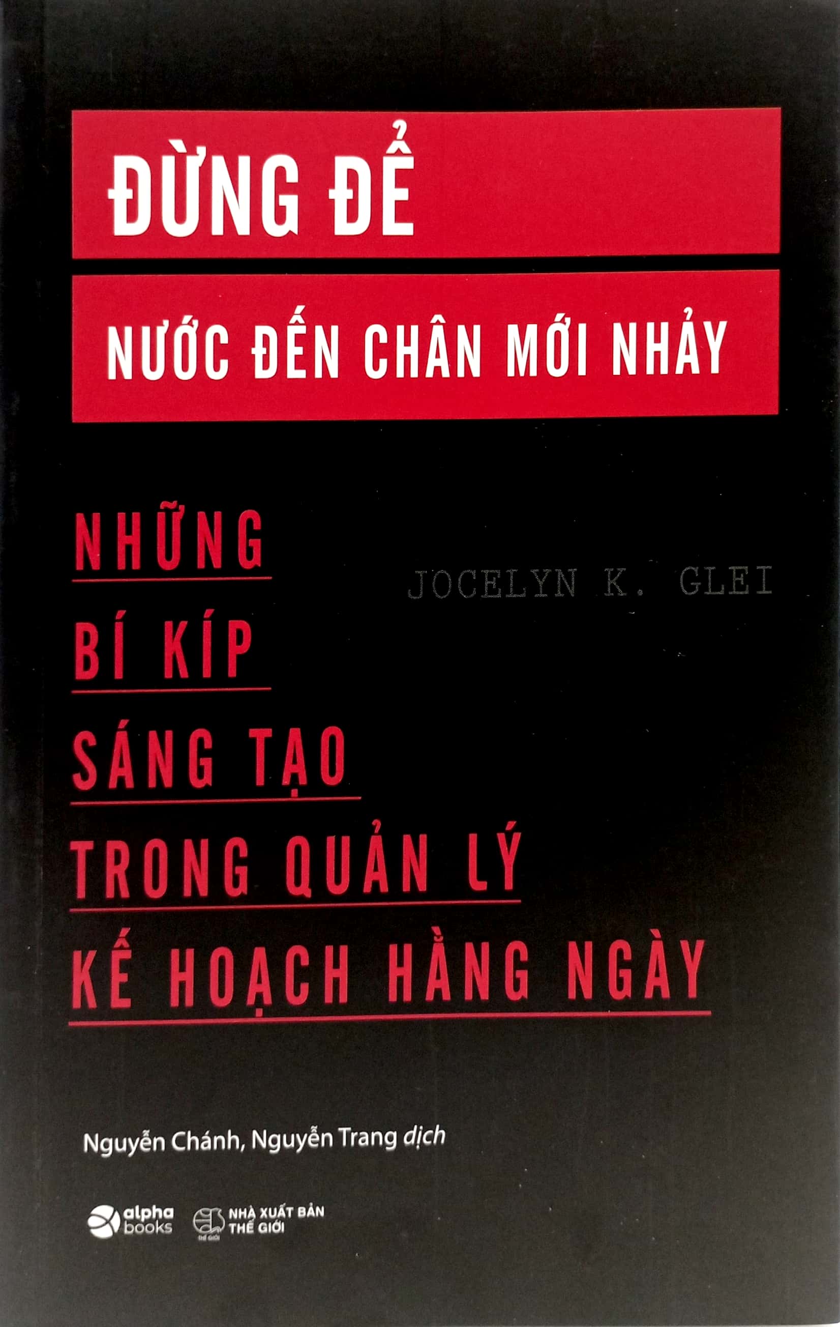 đừng để nước đến chân mới nhảy (tái bản 2023) - Ảnh 2