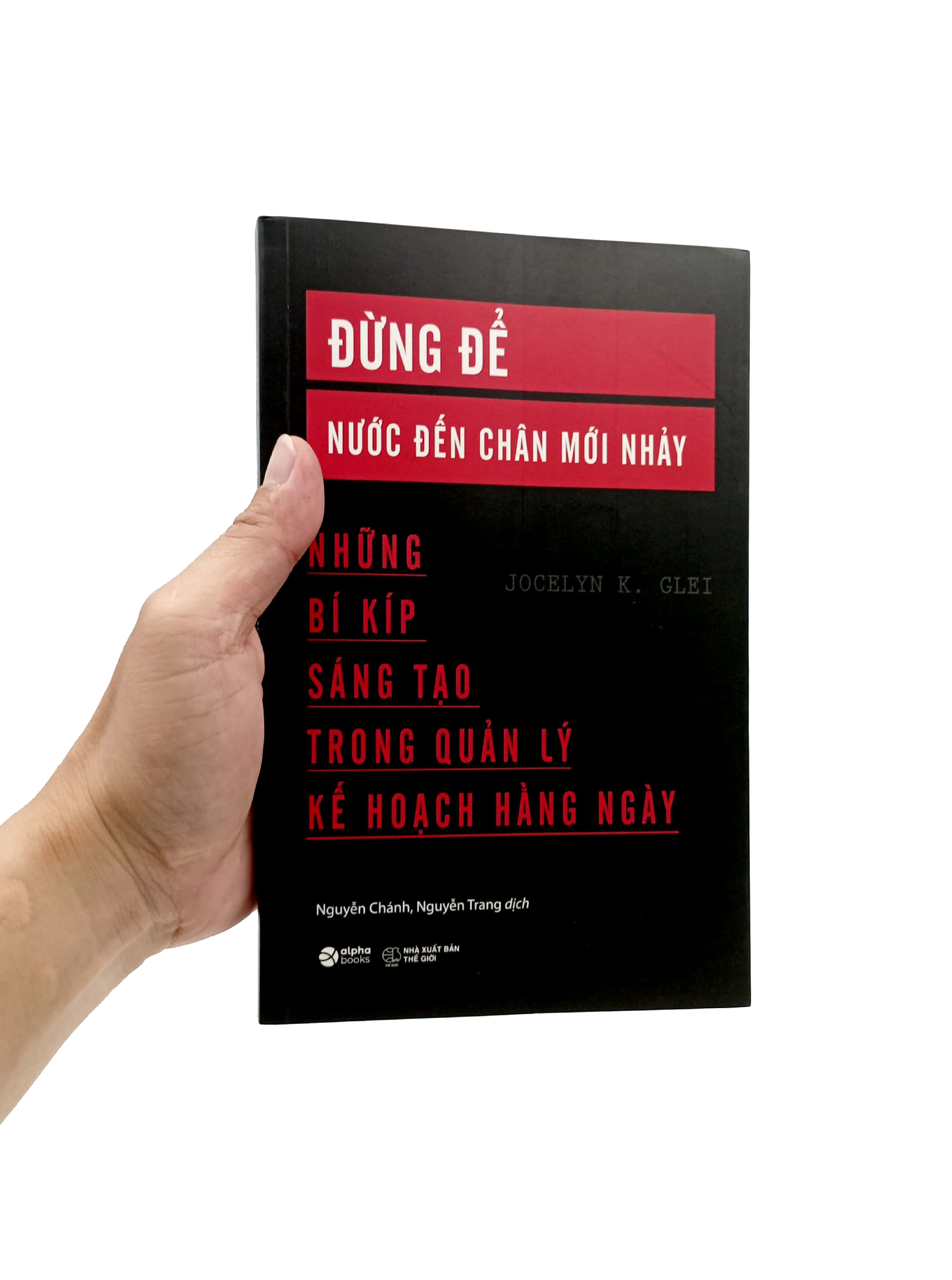 đừng để nước đến chân mới nhảy (tái bản 2023) - Ảnh 7