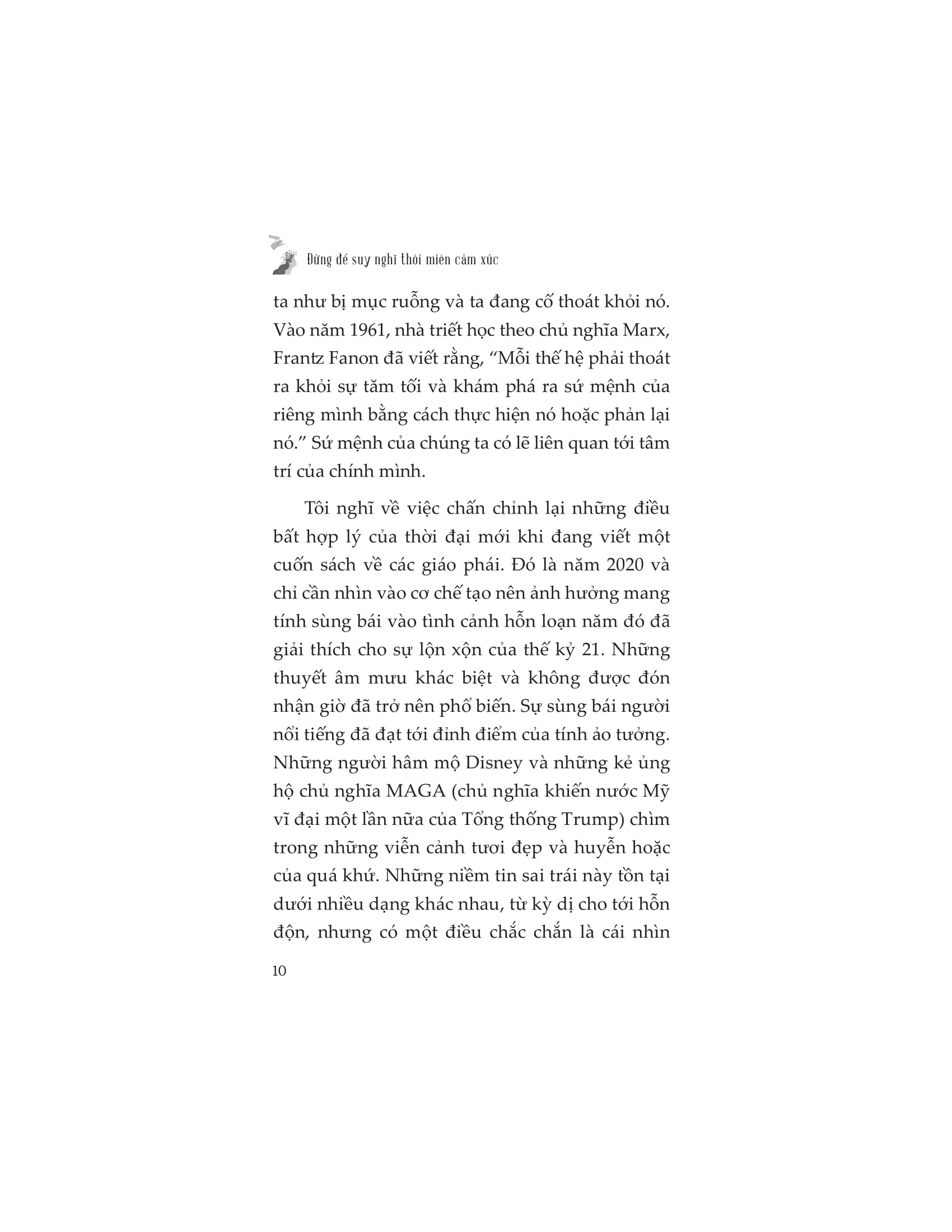 đừng để suy nghĩ thôi miên cảm xúc - Ảnh 7