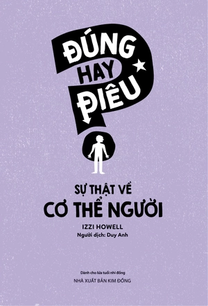 đúng hay điêu - sự thật về cơ thể người - Ảnh 3