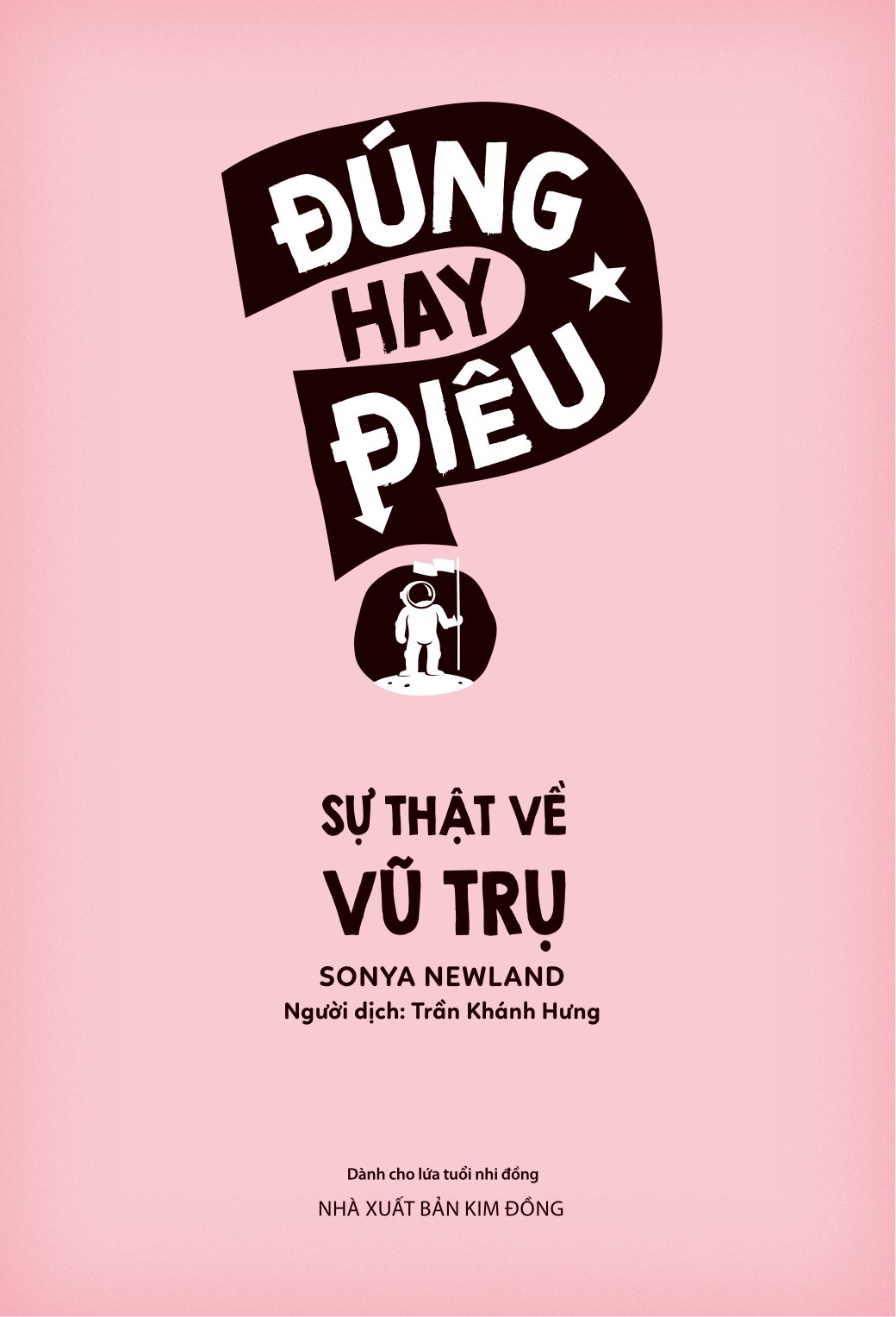 đúng hay điêu - sự thật về vũ trụ - Ảnh 3