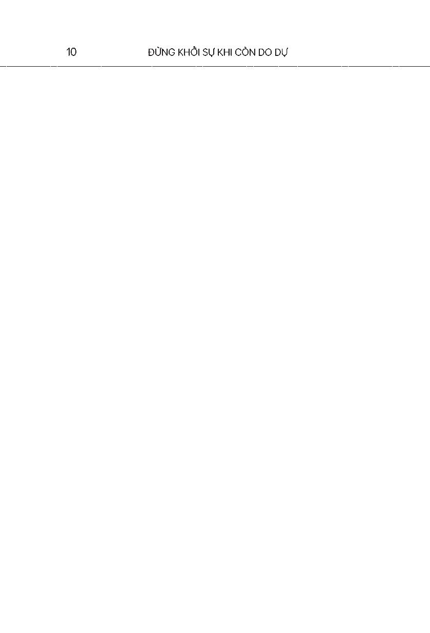 Đừng Khởi Sự Khi Còn Do Dự - Ảnh 11