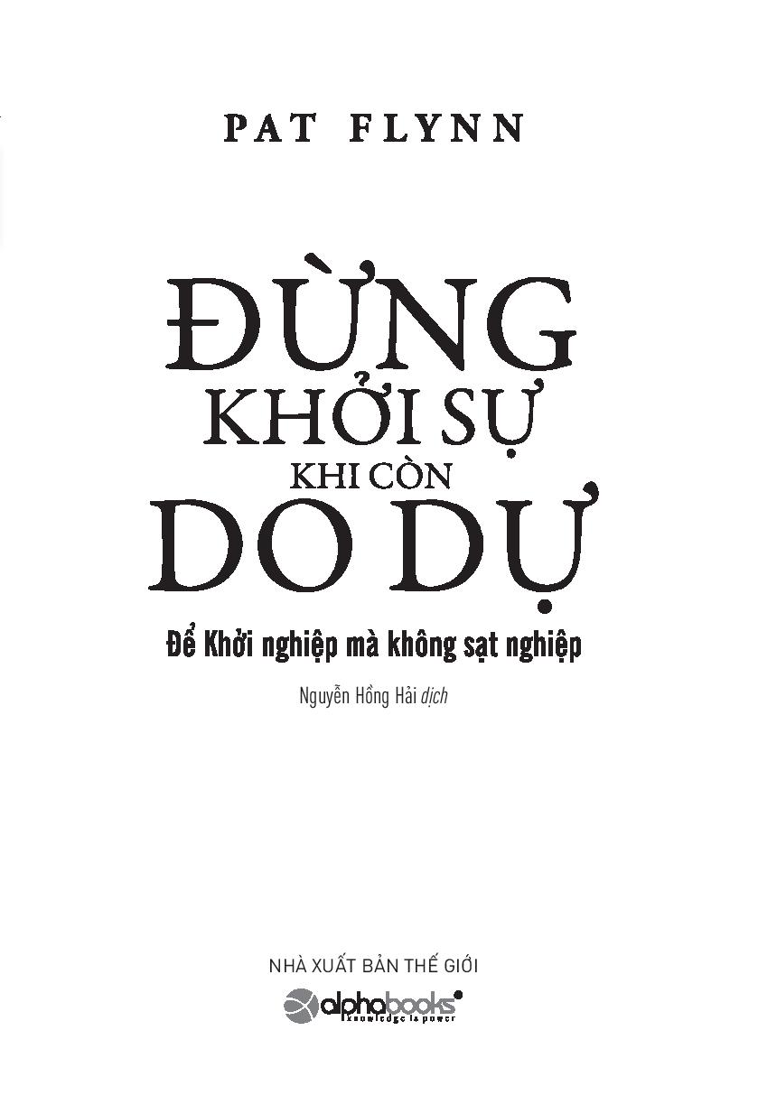 Đừng Khởi Sự Khi Còn Do Dự - Ảnh 4