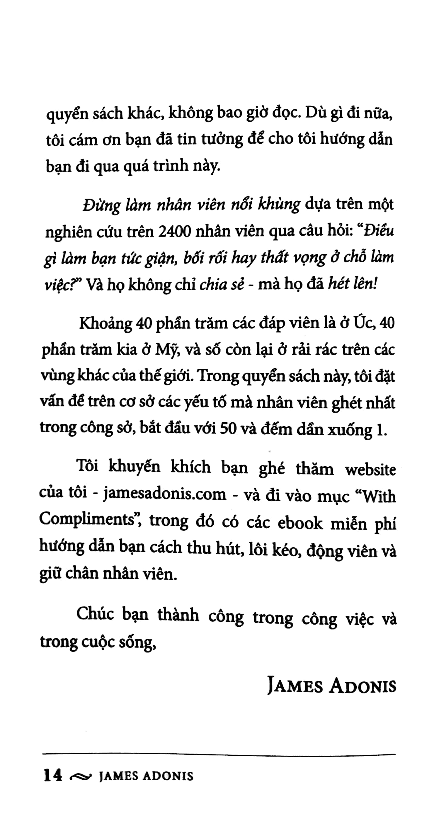 đừng làm nhân viên nổi khùng - Ảnh 6