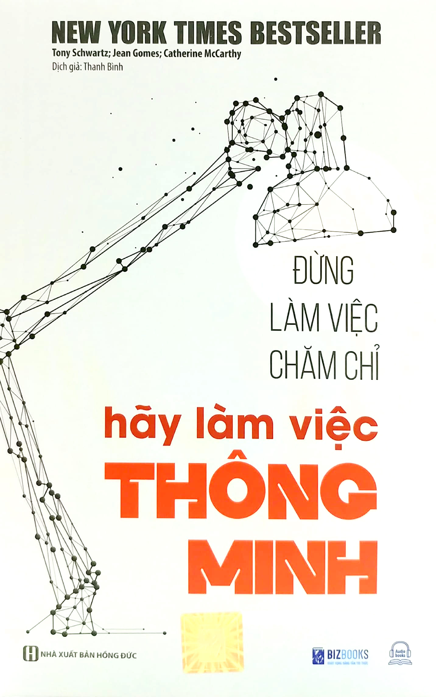 đừng làm việc chăm chỉ - hãy làm việc thông minh (tái bản 2023) - Ảnh 2