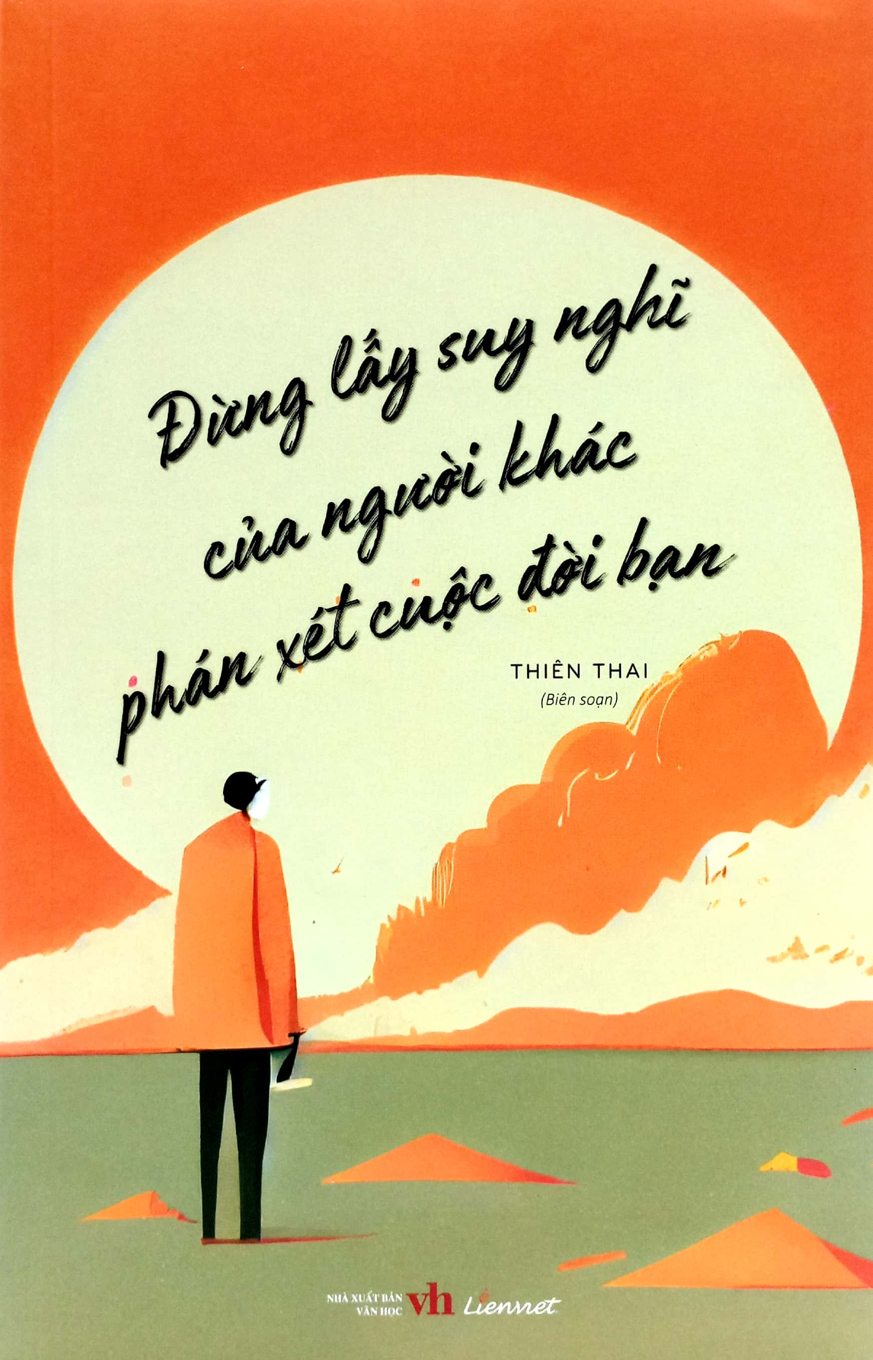 đừng lấy suy nghĩ của người khác phán xét cuộc đời bạn - Ảnh 2