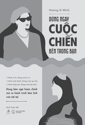 dừng ngay cuộc chiến bên trong bạn - Ảnh 4