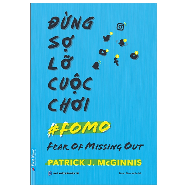 đừng sợ lỡ cuộc chơi - fear of missing out
