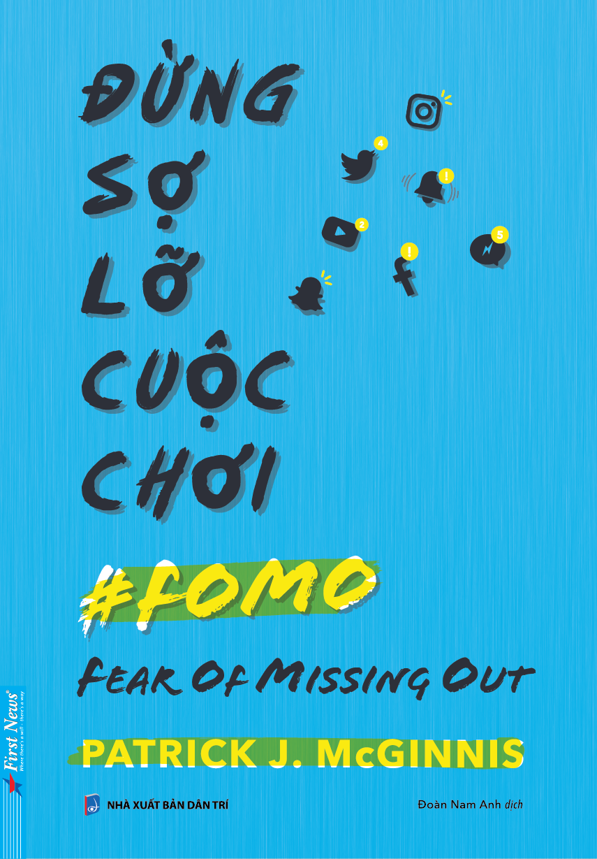 đừng sợ lỡ cuộc chơi - fear of missing out - Ảnh 2