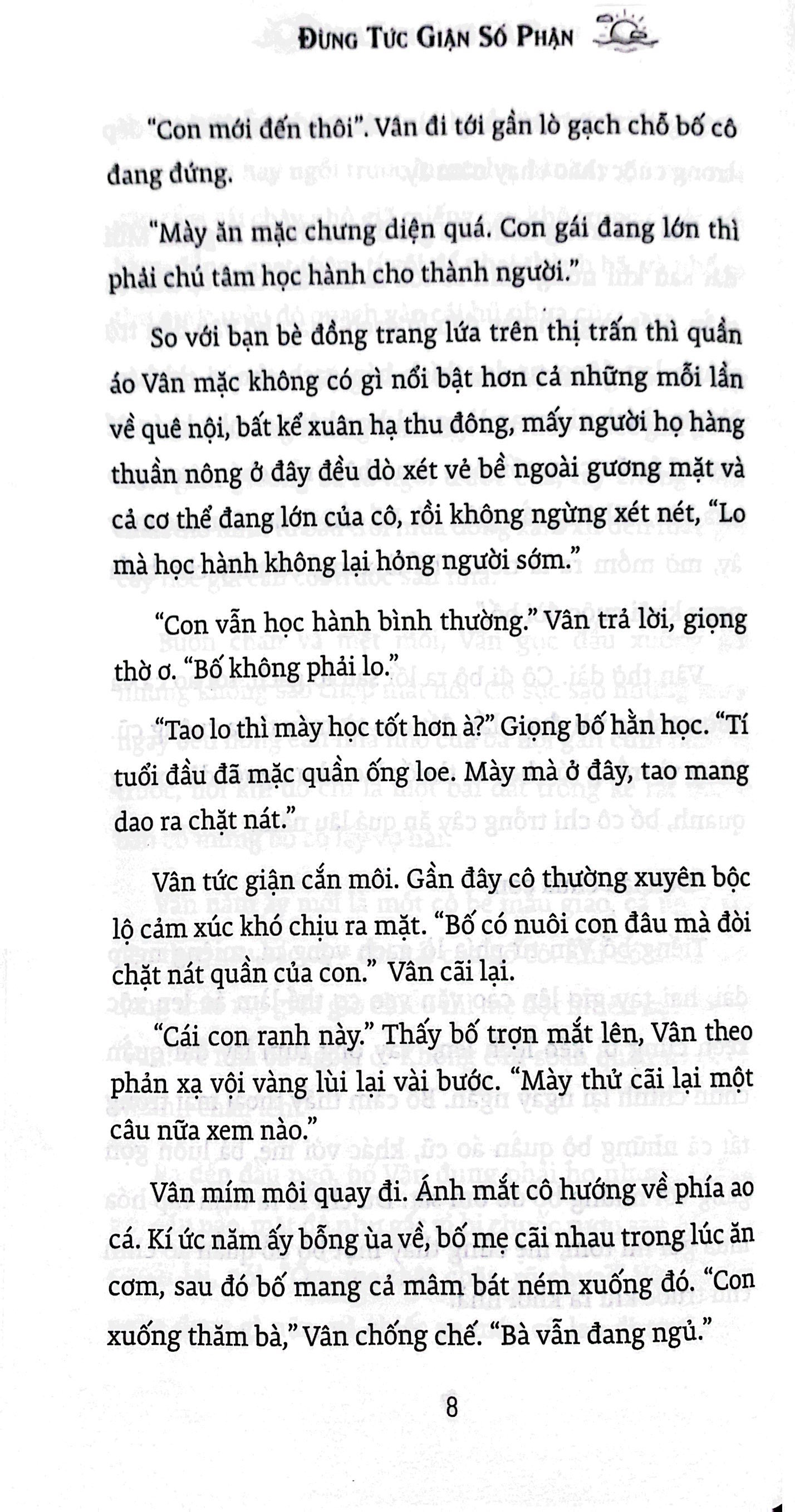 đừng tức giận số phận - Ảnh 6