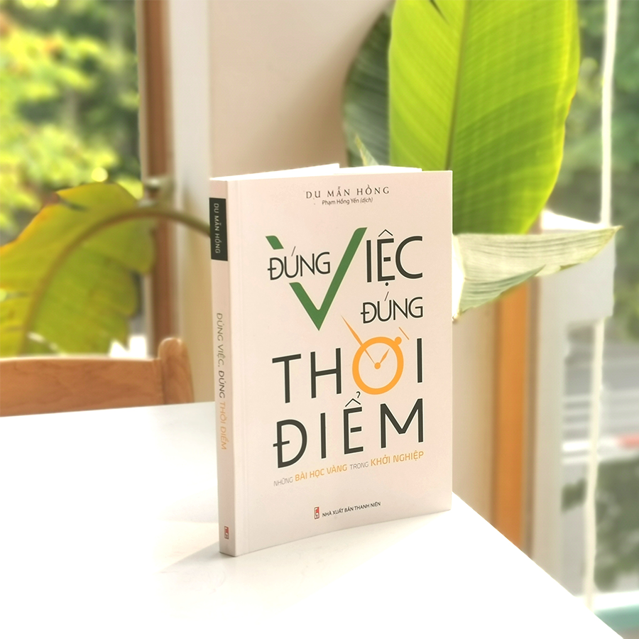 đúng việc đúng thời điểm - Ảnh 9