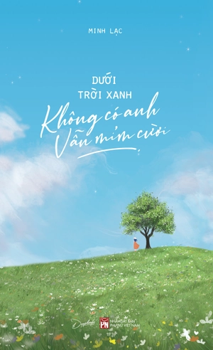 dưới trời xanh không có anh vẫn mỉm cười - tặng kèm 3 postcard - Ảnh 2
