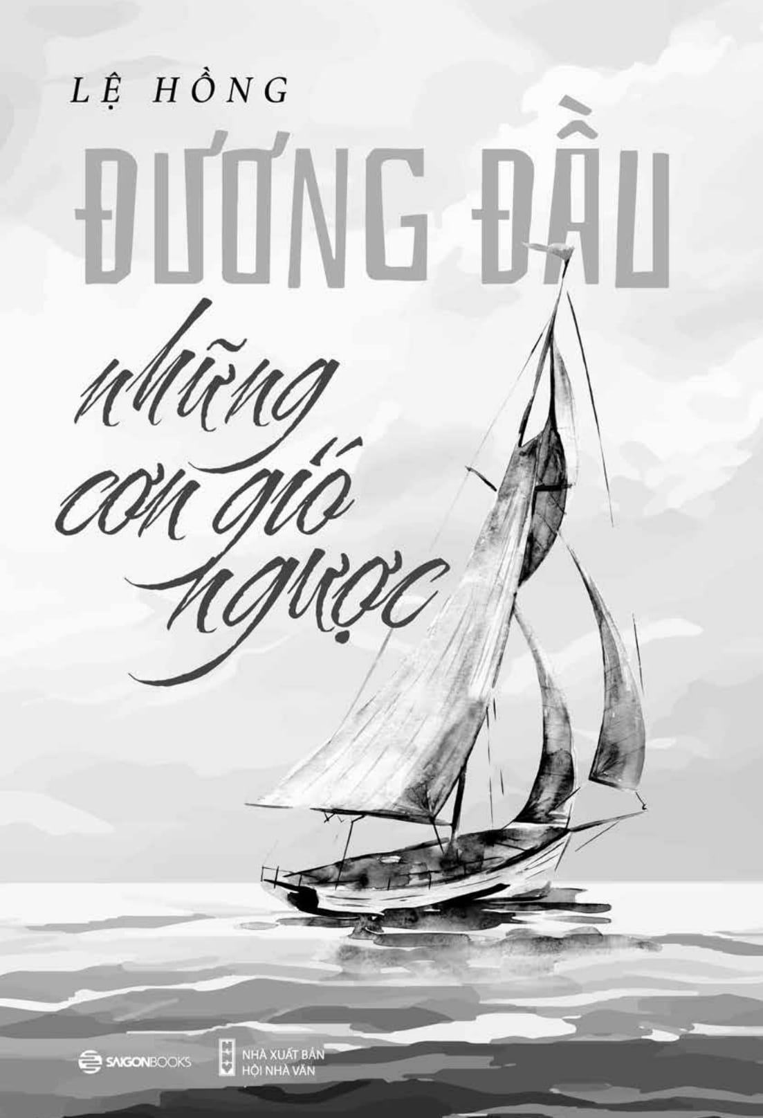 đương đầu những cơn gió ngược - Ảnh 2