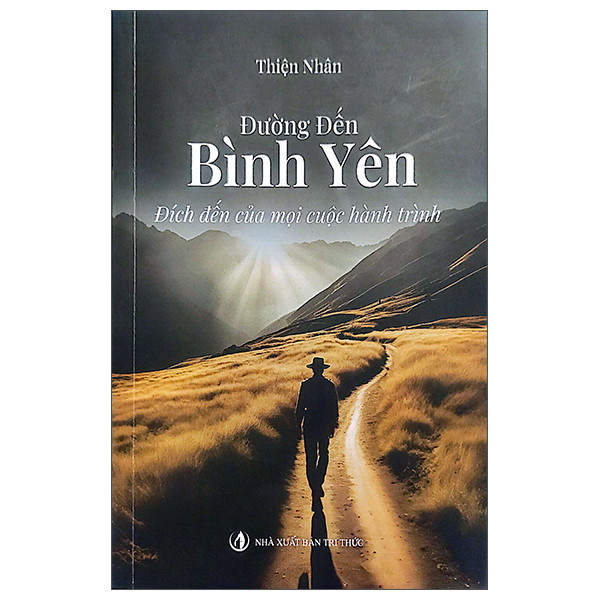 đường đến bình yên - đích đến của mọi cuộc hành trình - Ảnh 2