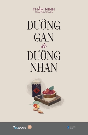 dưỡng gan để dưỡng nhan (tái bản 2024) - Ảnh 2