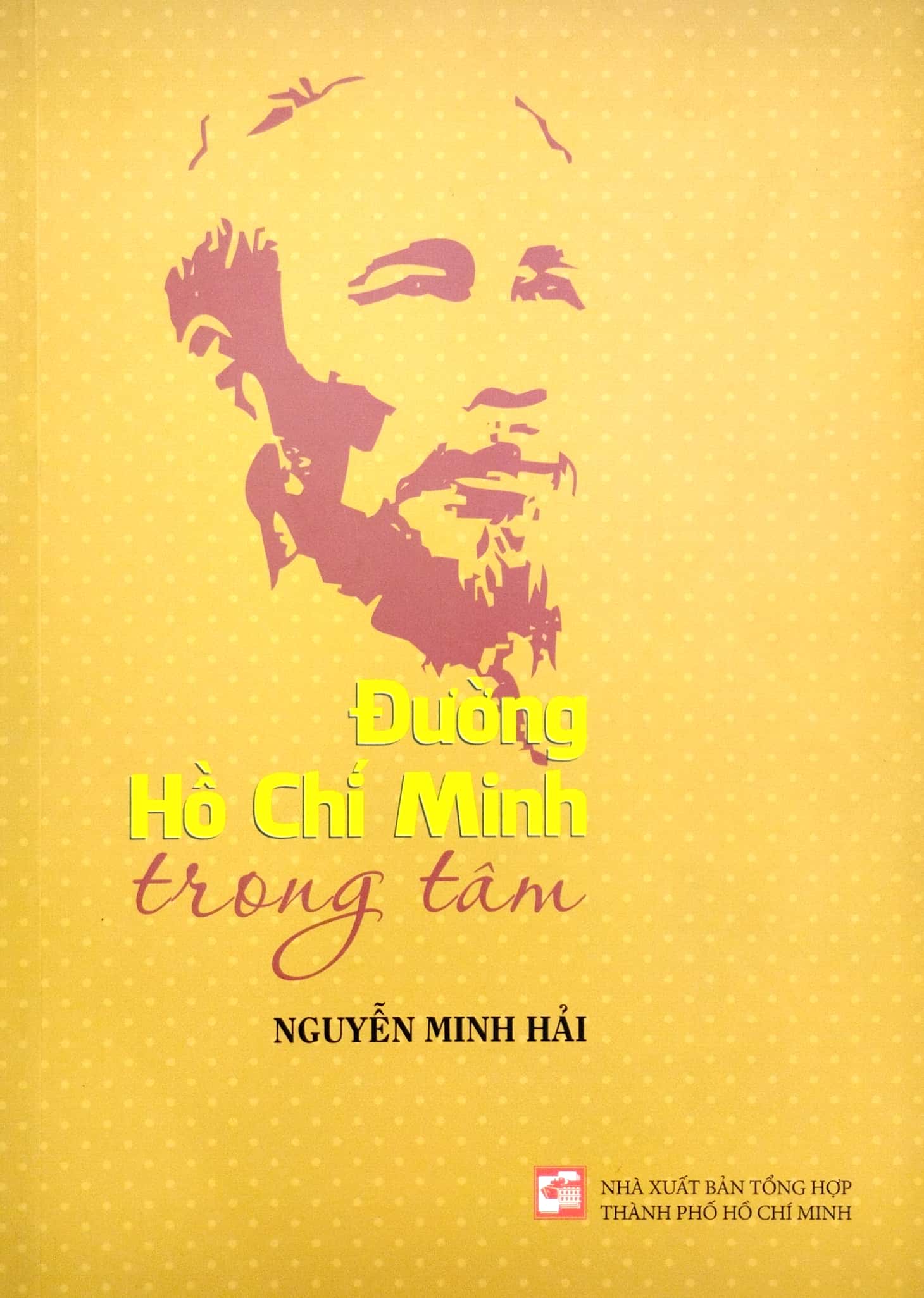 đường hồ chí minh trong tâm (tái bản 2023) - Ảnh 2
