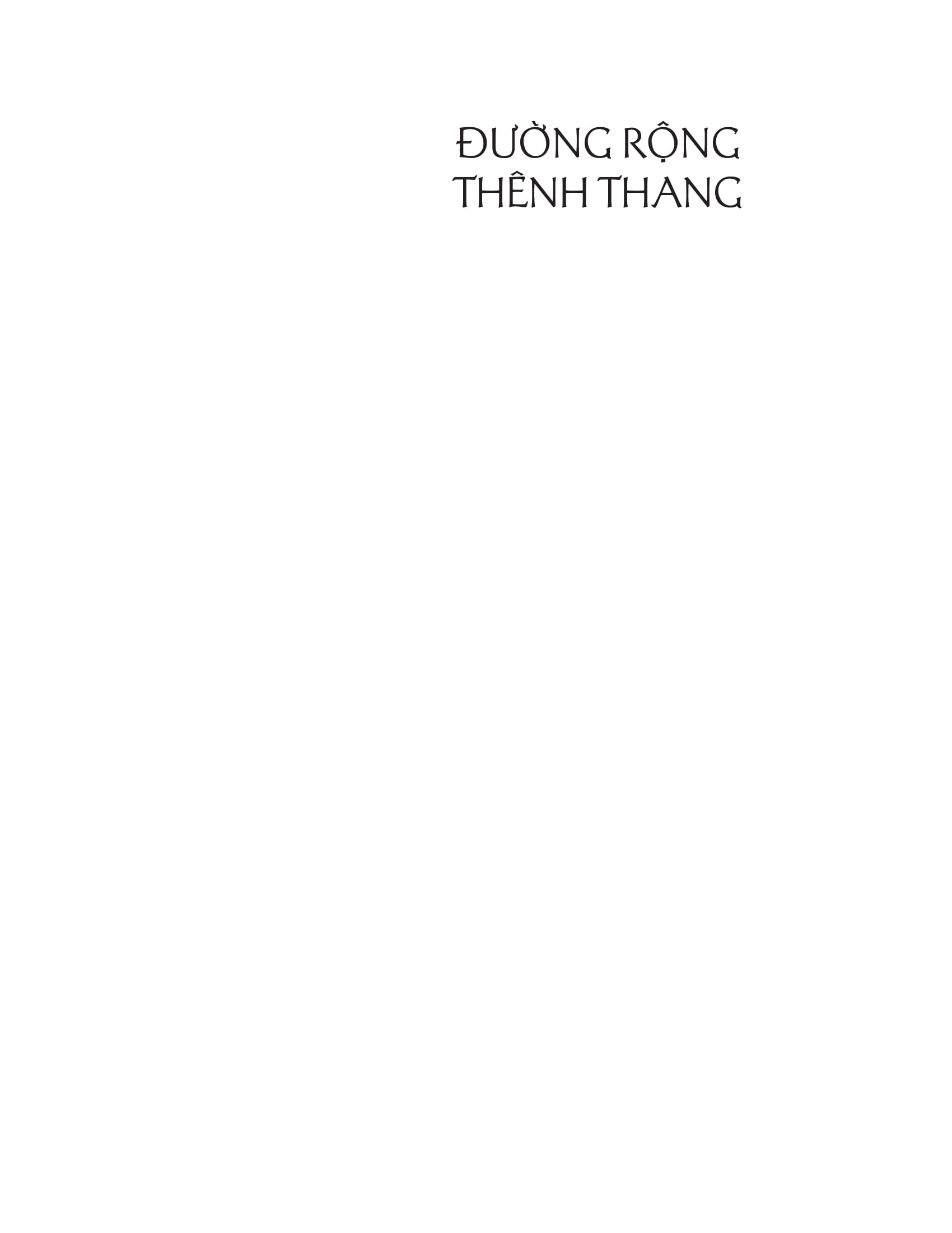 đường rộng thênh thang - Ảnh 3