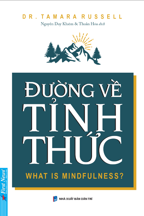 đường về tỉnh thức - what is mindfulness? - Ảnh 2