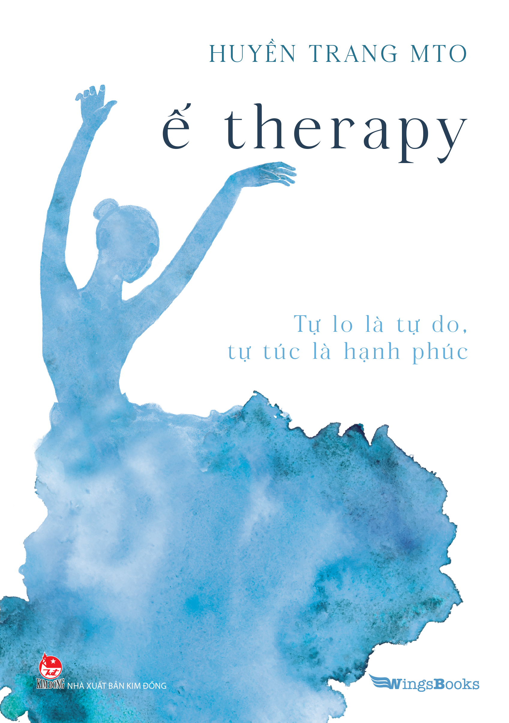 Ế Therapy - Tự Lo Là Tự Do, Tự Túc Là Hạnh Phúc - Ảnh 2