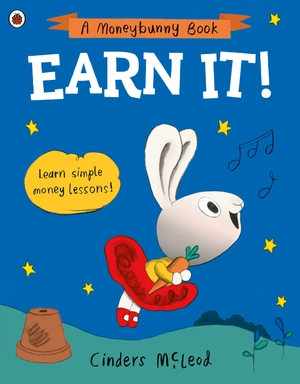earn it!: learn simple money lessons (a moneybunny book) - Ảnh 2