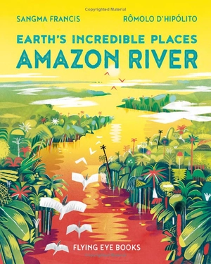 earth's incredible places - amazon river - Ảnh 2