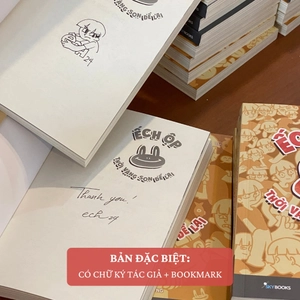 ếch ộp - thời vàng son để lại - bản đặc biệt - tặng kèm chữ ký tác giả + bookmark - Ảnh 5
