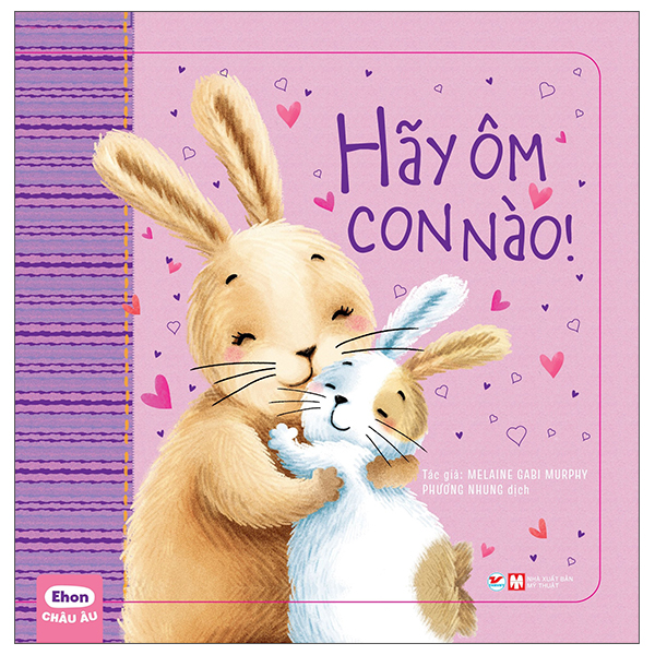 ehon châu âu - hãy ôm con nào!