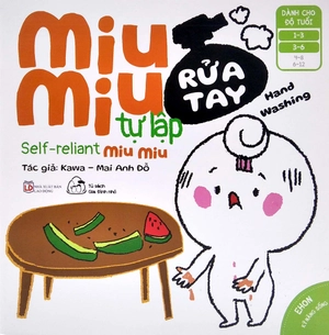 ehon kĩ năng sống - miu miu tự lập: rửa tay (từ 1 - 6 tuổi) (song ngữ anh - việt) - Ảnh 2