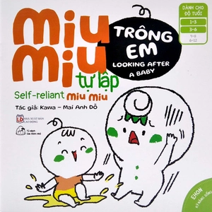 ehon kĩ năng sống - miu miu tự lập: trông em (từ 1 - 6 tuổi) (song ngữ anh - việt) - Ảnh 2