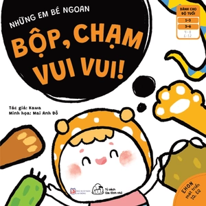ehon những em bé ngoan - bộp, chạm vui vui! (từ 1 - 6 tuổi) - Ảnh 2