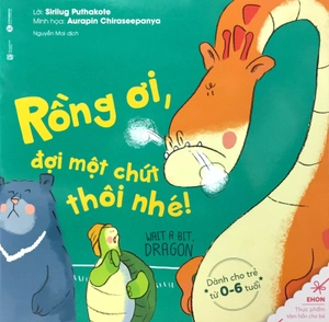 ehon - rồng ơi, đợi một chút thôi (từ 0 - 6 tuổi) (tái bản 2022) - Ảnh 2