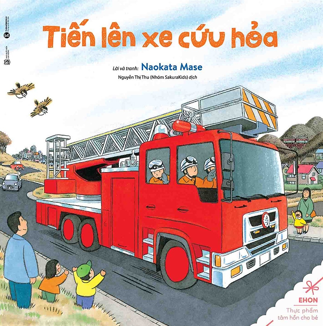 ehon - thực phẩm tâm hồn cho bé - tiến lên xe cứu hỏa (tái bản 2024) - Ảnh 2