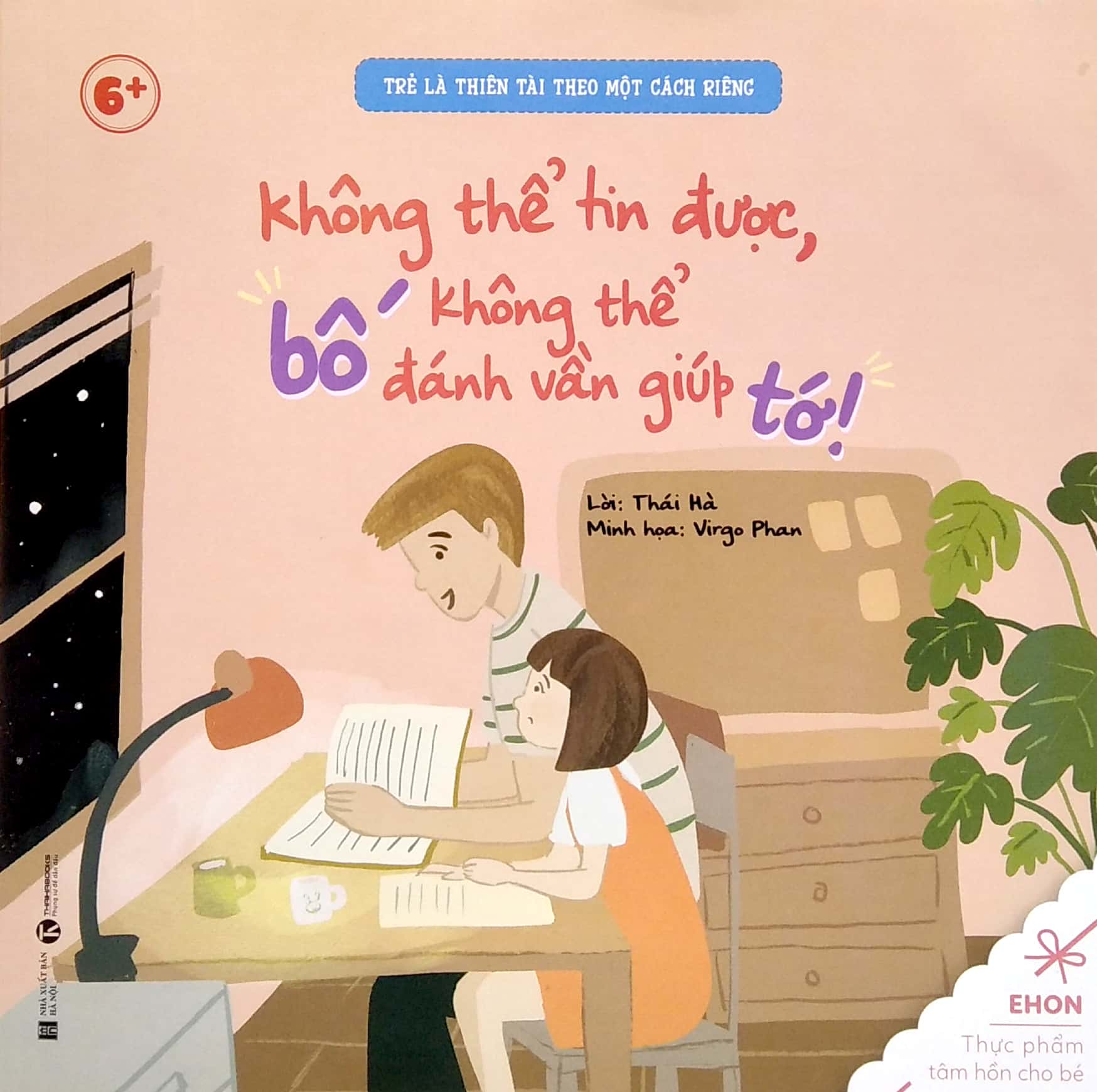 ehon - trẻ là thiên tài theo một cách riêng - không thể tin được, bố không thể đánh vần giúp tớ! (từ 6 tuổi) - Ảnh 2