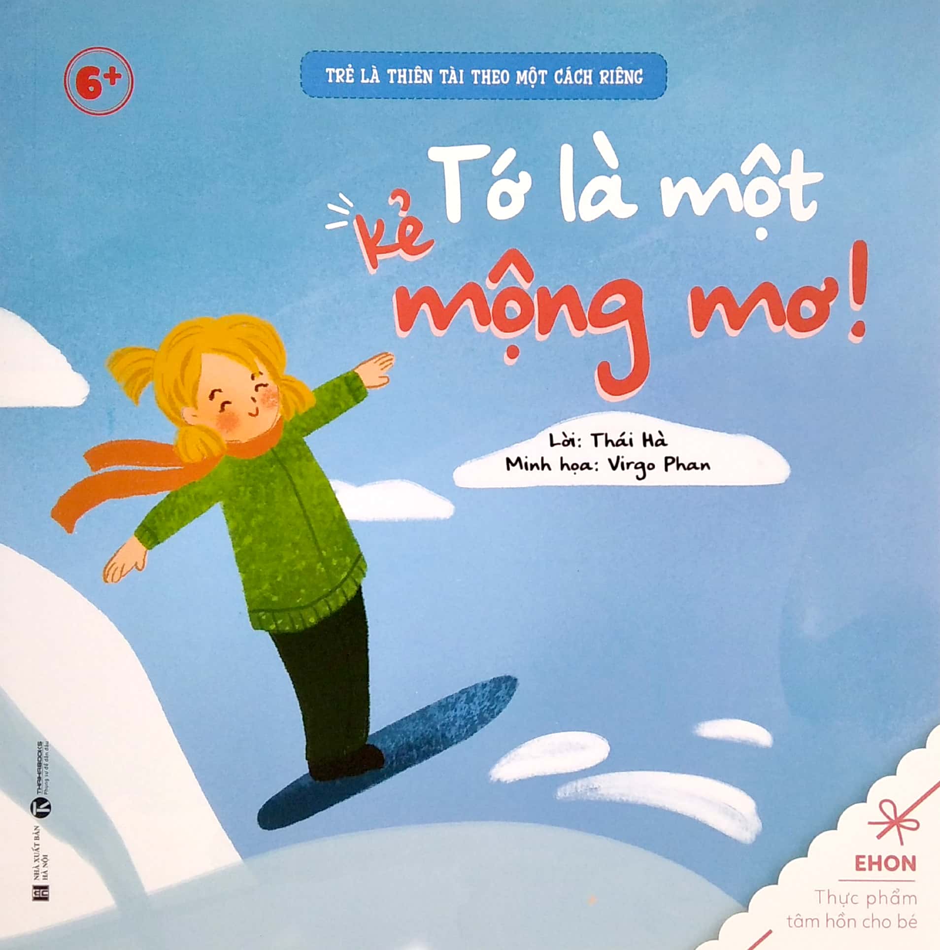 ehon - trẻ là thiên tài theo một cách riêng - tớ là một kẻ mộng mơ! (từ 6 tuổi) - Ảnh 2