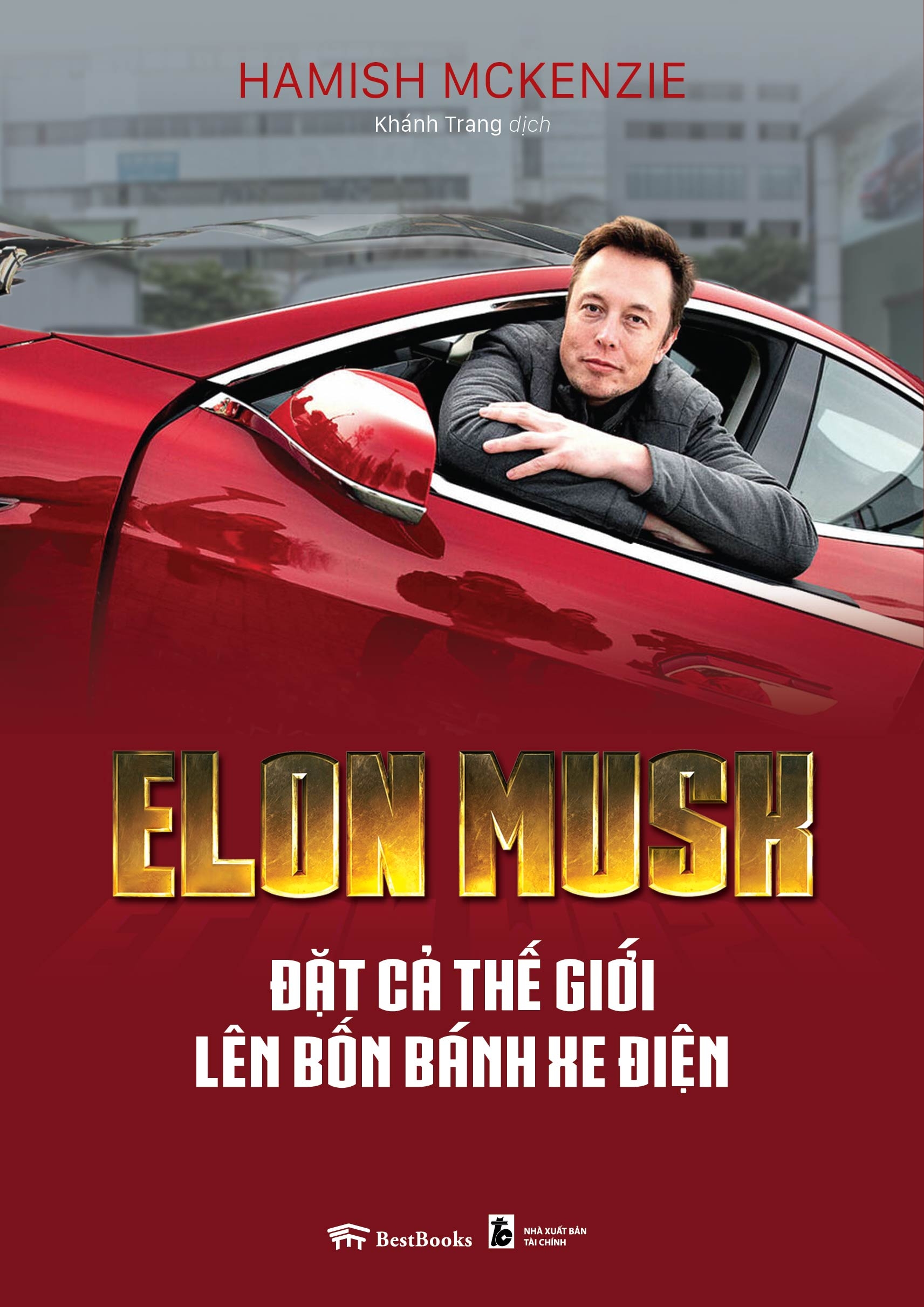 elon musk - đặt cả thế giới lên bốn bánh xe điện - Ảnh 2