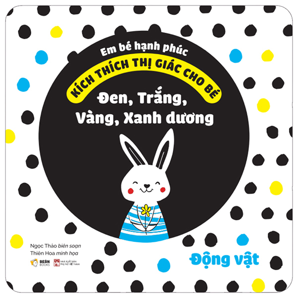 Em Bé Hạnh Phúc - Kích Thích Thị Giác Cho Bé - Màu Sắc - Ngày Của Bé - Bìa Cứng - Ảnh 11