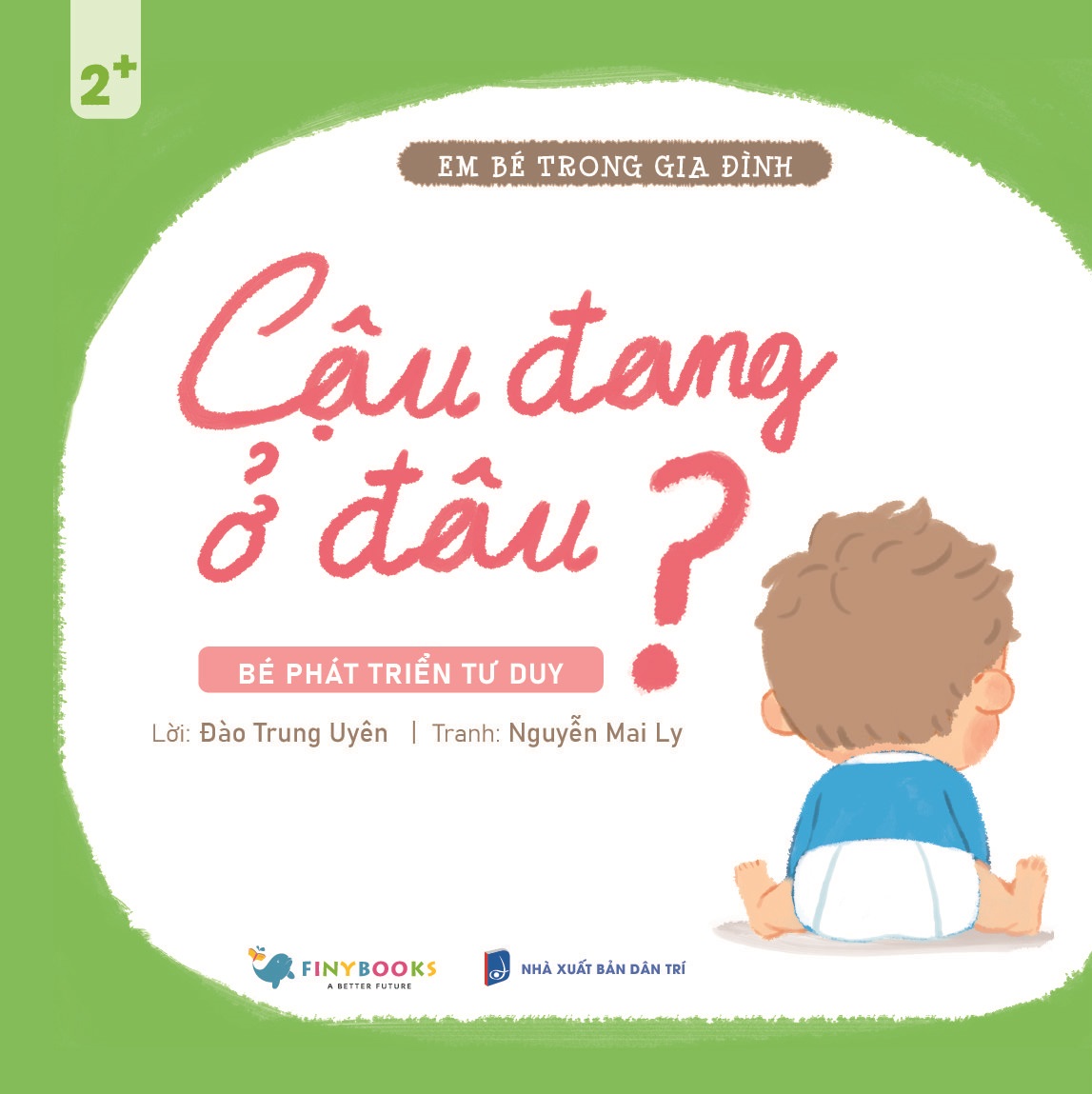 em bé trong gia đình - cậu đang ở đâu? - Ảnh 2