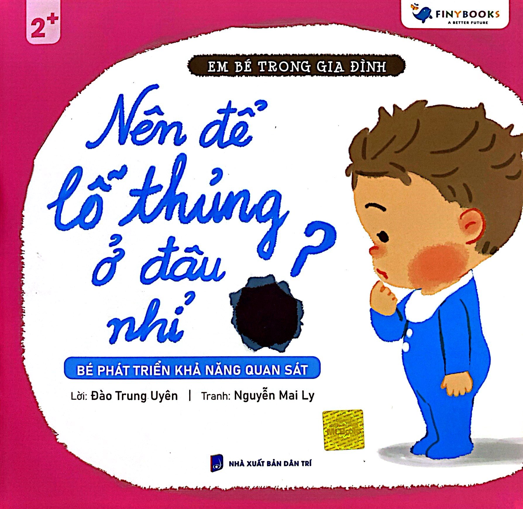 em bé trong gia đình - nên để lỗ thủng ở đâu nhỉ? - Ảnh 2