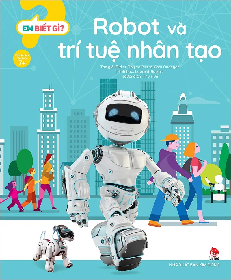 em biết gì? - robot và trí tuệ nhân tạo - Ảnh 2