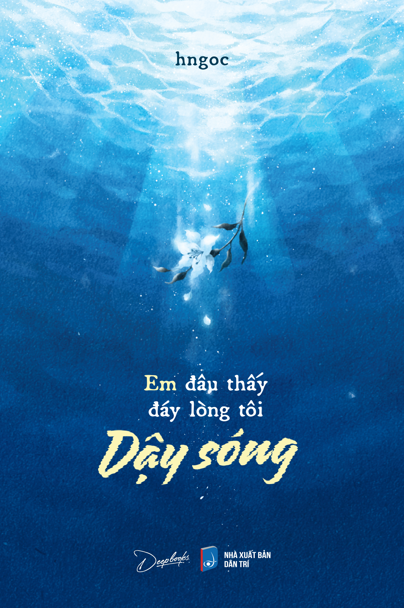 em đâu thấy đáy lòng tôi dậy sóng - tặng kèm bookmark - Ảnh 2