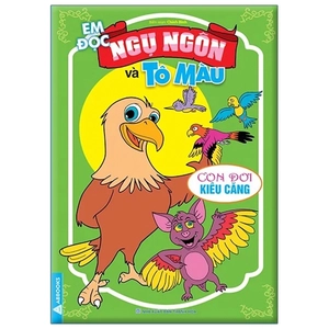 em đọc ngụ ngôn và tô màu: con dơi kiêu căng