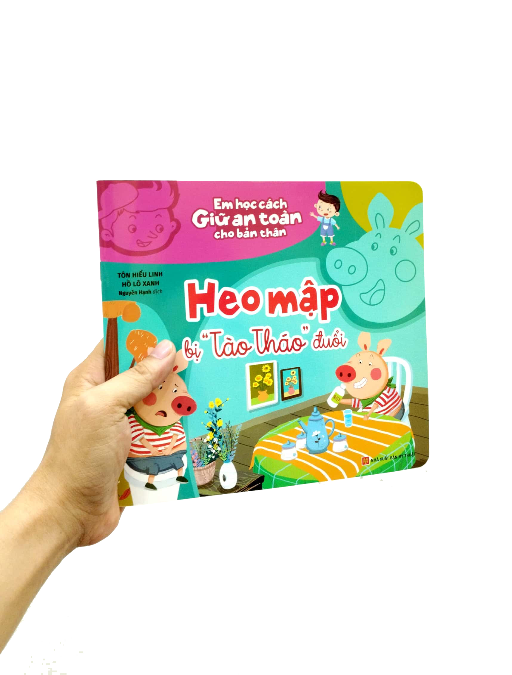 em học cách giữ an toàn cho bản thân - heo mập bị "tào tháo" đuổi - Ảnh 12