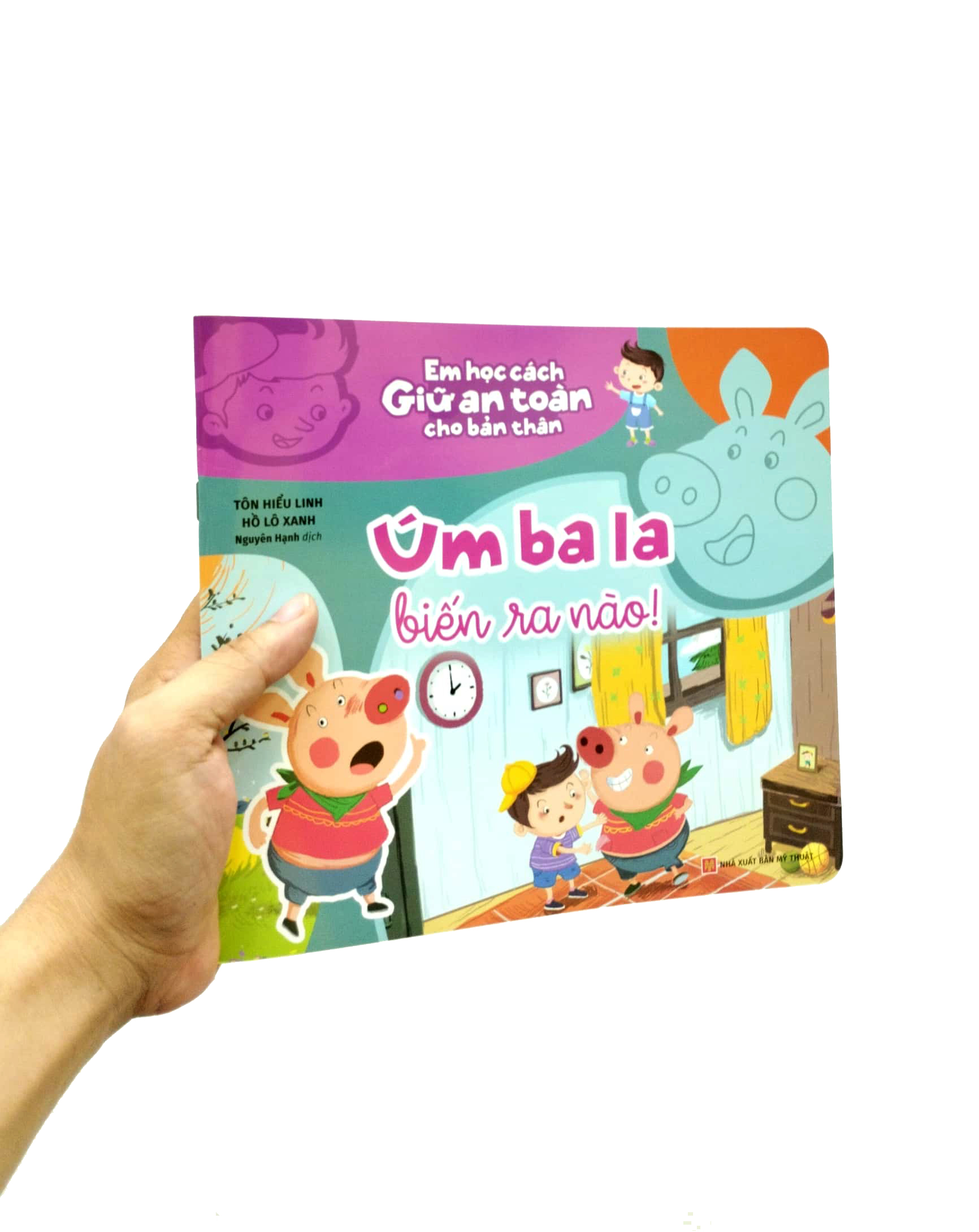 em học cách giữ an toàn cho bản thân - úm ba la biến ra nào! - Ảnh 7